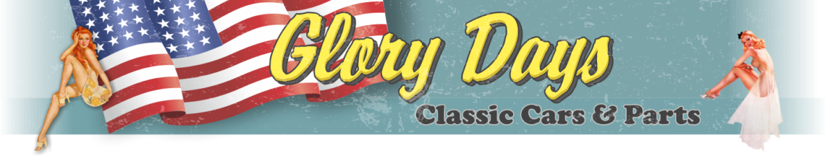 Glory Days Classic Cars and Parts